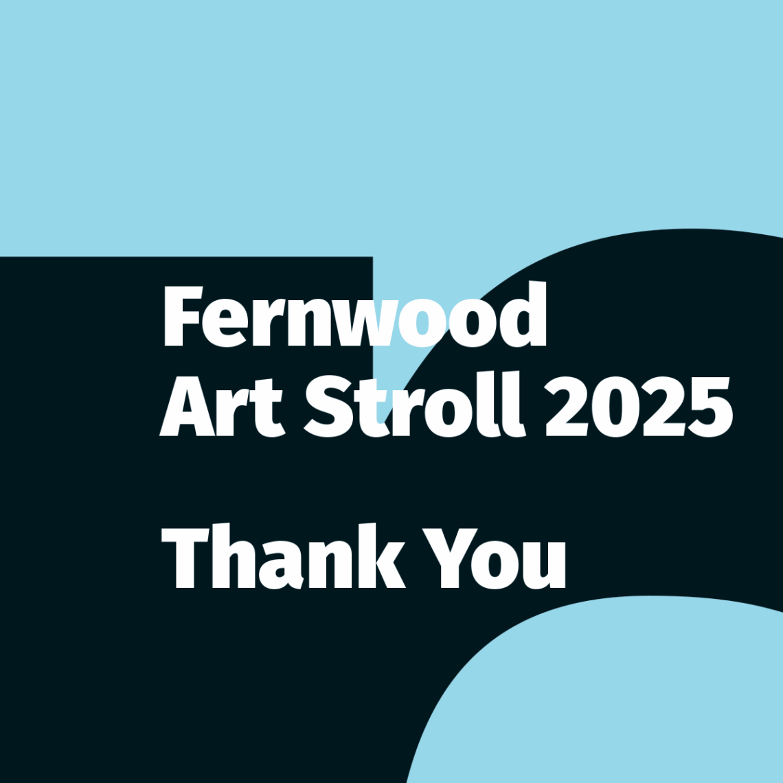 Fernwood Art Stroll 2025 - thank you